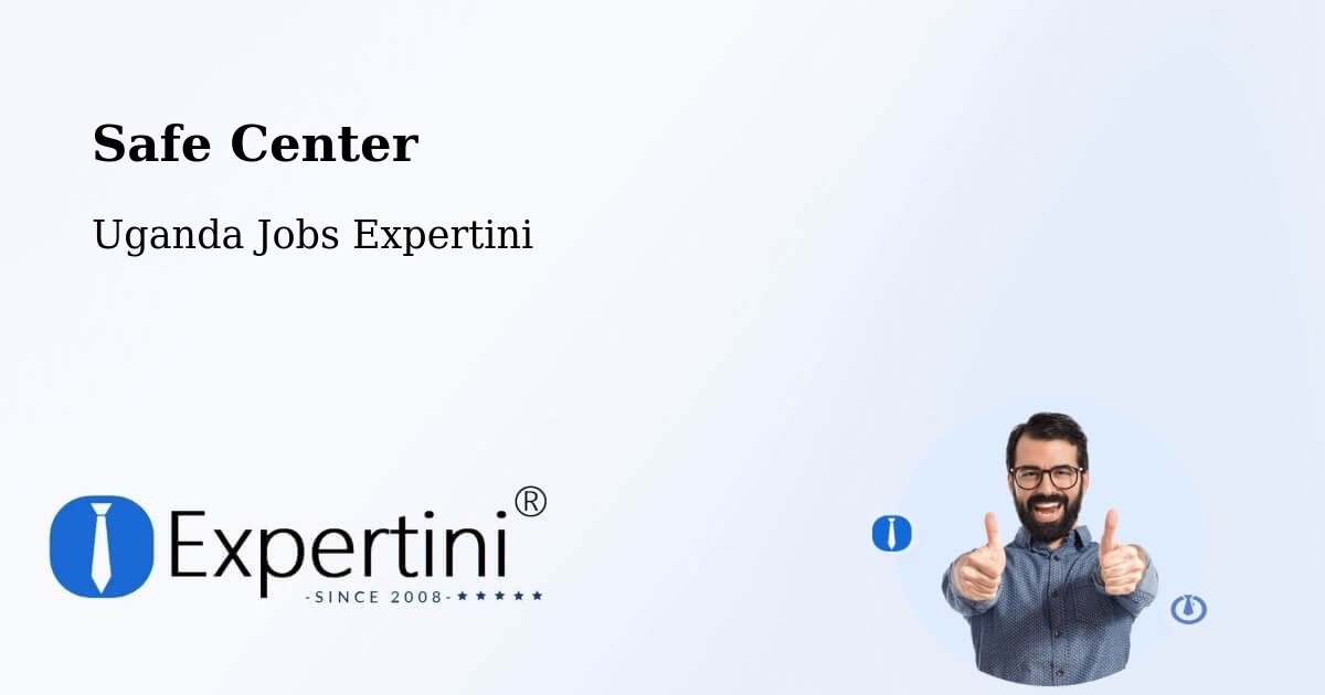 Safety Center – Ibanda - Uganda Jobs Expertini