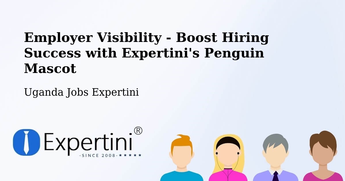 CV and Resume Visibility Optimization – Ibanda - Uganda Jobs Expertini